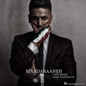 Yaser-Binam-Maadaraaneh